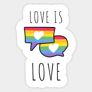 Love is love Sticker